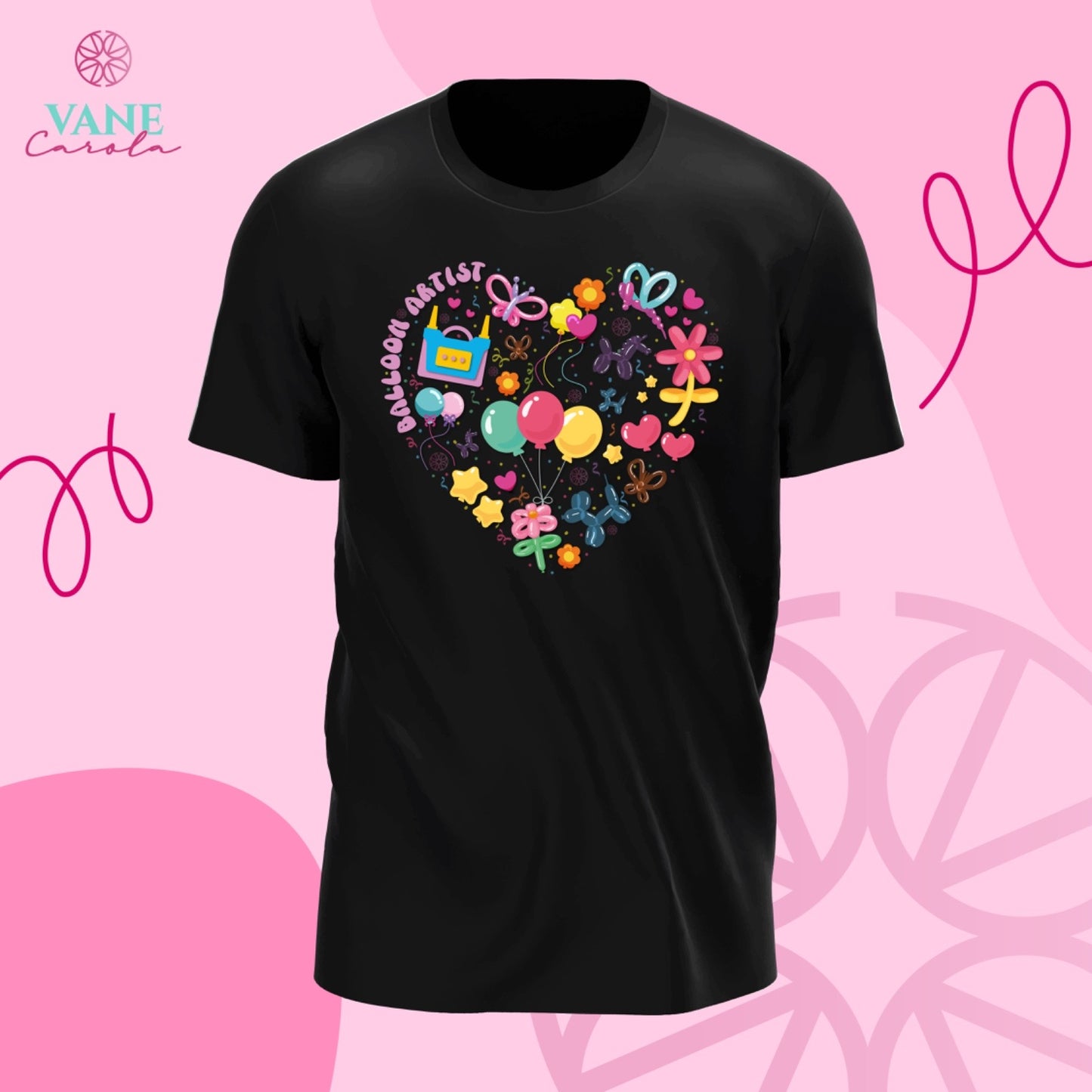 VaneCarola Custom Balloon Artist T-Shirts   All sizes available. Ask for your size. (No Returns)