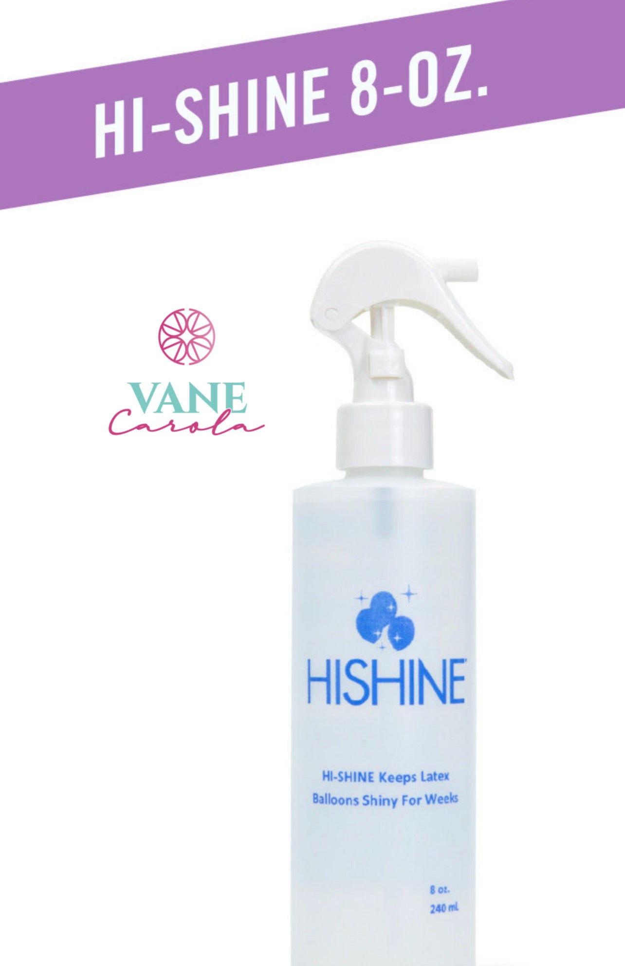 Hi-Shine 8 oz. BOTTLE WITH SPRAYER No Returns Hi Shine Keeps Latex Balloons Shiny For Weddings